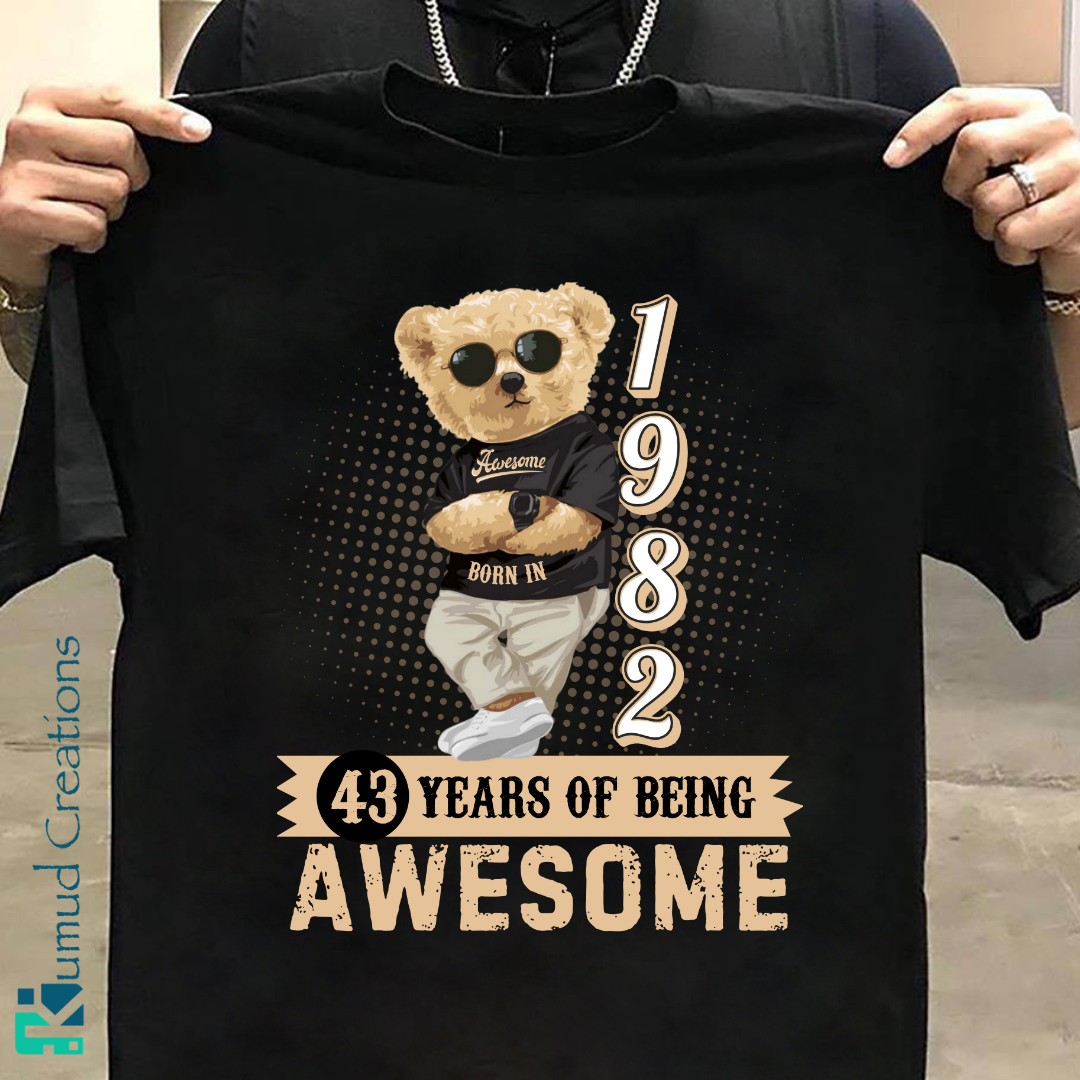 121 - Born in 1982 - 43 Years of Being Awesome