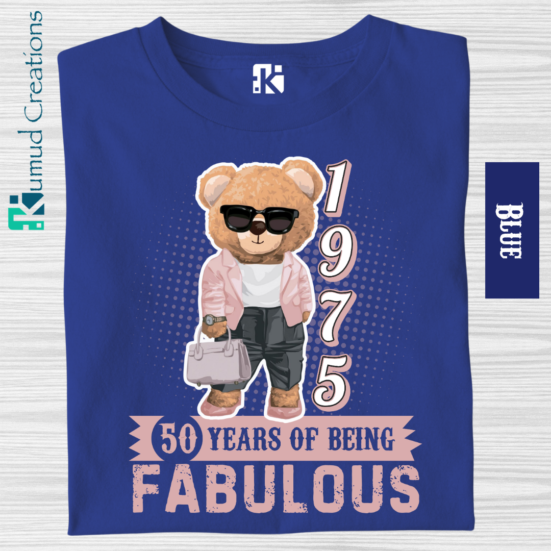 122 - Born in 1975 - 50 Years of Being Fabulous