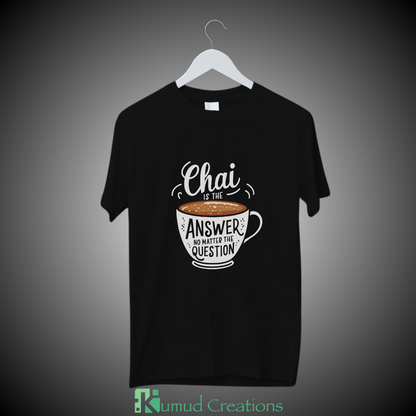 027 - Chai is the answer, no matter the question