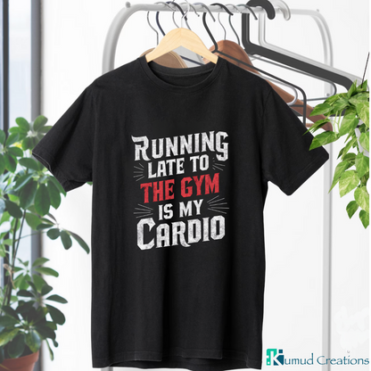053 - Running late to gym is Cardio