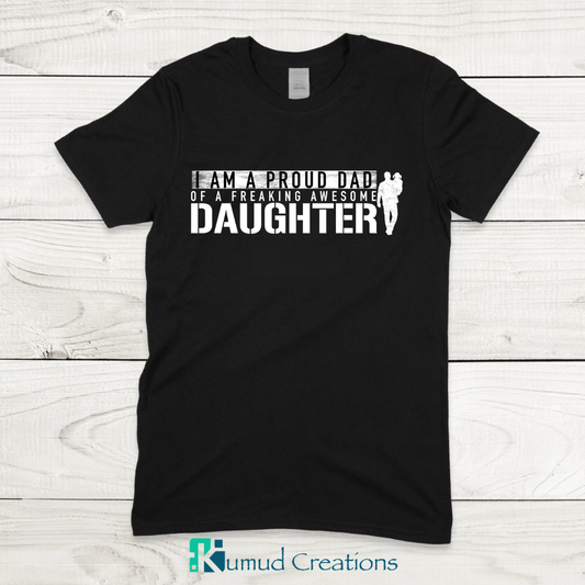 108 - I'm Proud Dad of Freaking Awesome Daughter