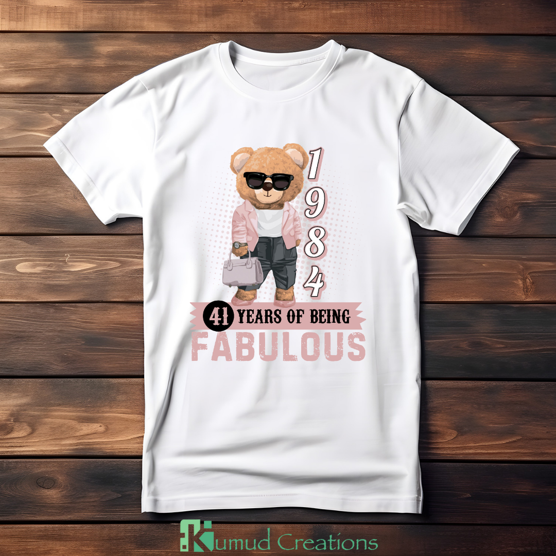 122 - Born in 1984 - 41 Years of Being Fabulous